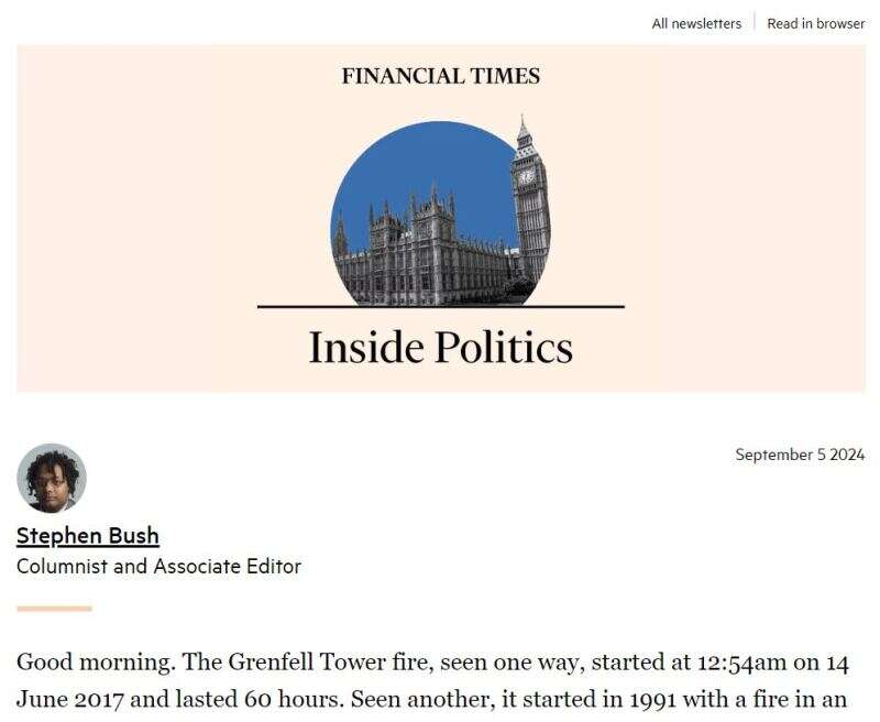 Screenshot of sample of Financial Times newsletter Inside Politics. Featuring large logo with picture of Houses of Parliament at the top, and picture byline of author Stephen Bush below